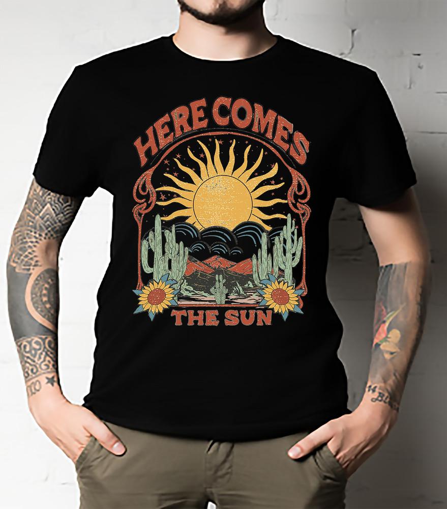 Here Comes the Sun Tee Retro Style T-Shirt Hippie Tee Inspired Cotton T-shirt Unisex T-Shirt XXXL