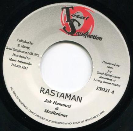 7inch Record JAH HAMMED & THE MEDITATIONS - Rastaman TS021 Total Satisfact 2006 Jamaica Reggae, Ska & Dub Used