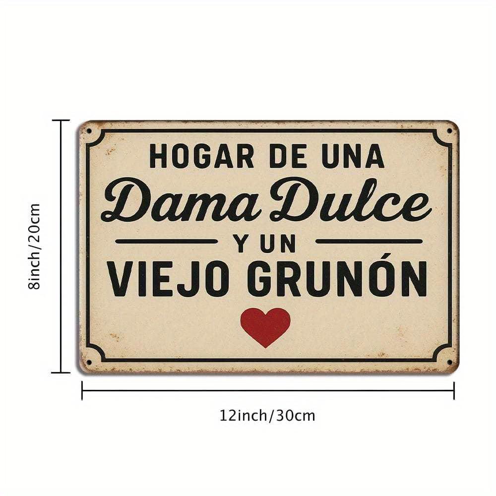 Vintage Spanish Metal Sign "Hogar De Una Dama Y De Un Grunon," 8x12 Inch, Distressed Finish.