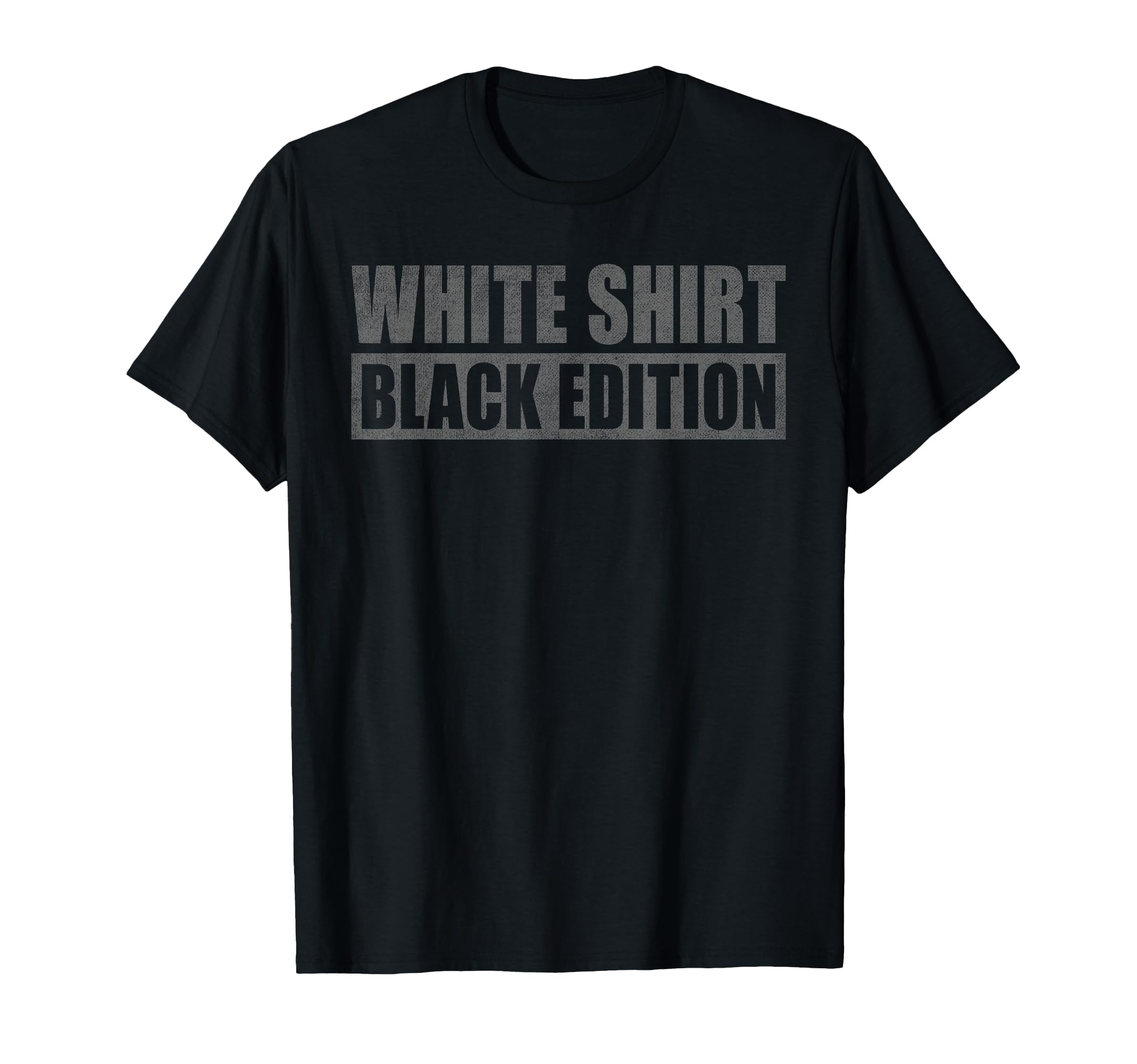 

Sarcastic Funny White Shirt Black Edition T-shirt чёрный