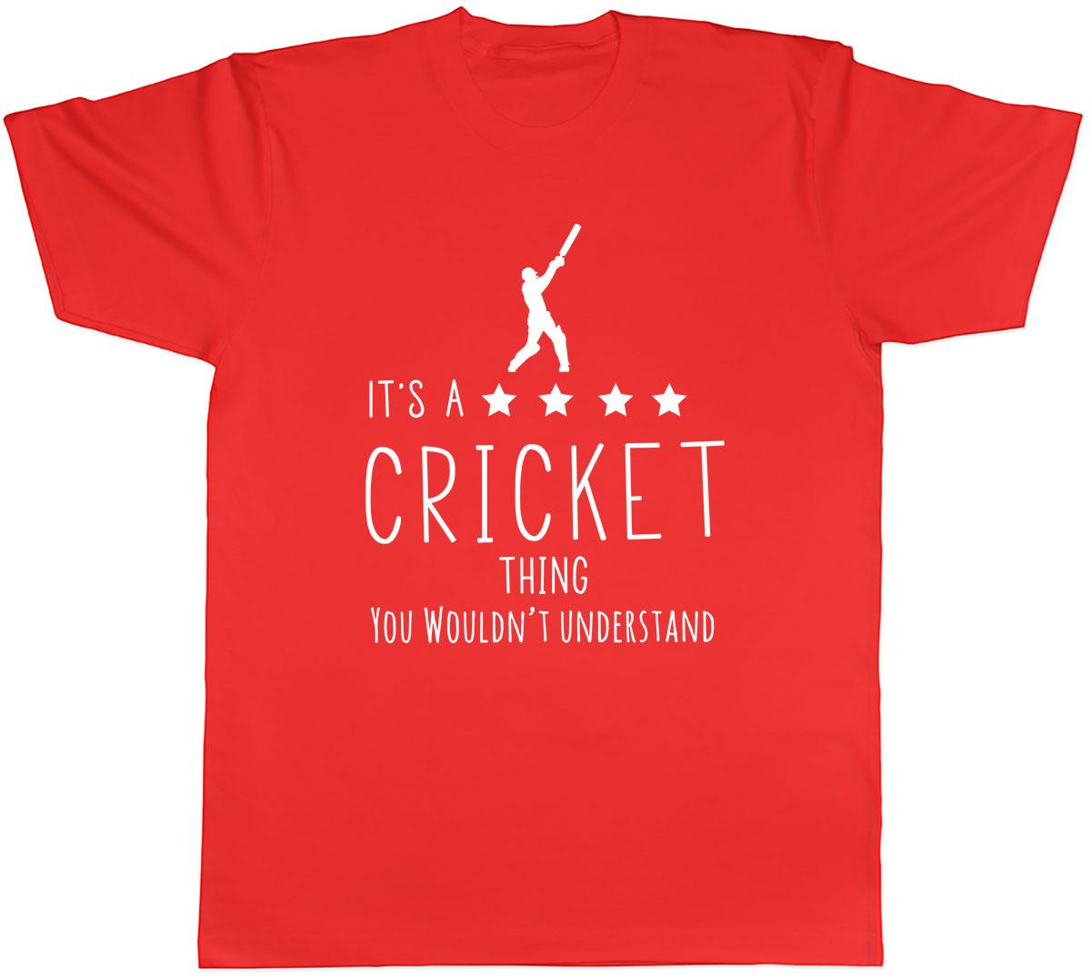 Its a Cricket Thing You Wouldnt Understand Unisexs Unisex TShirt Tee S