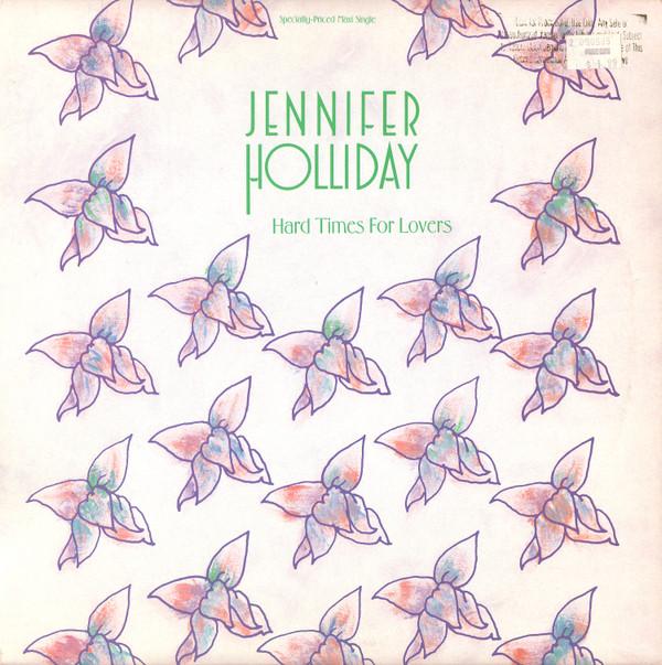 

12inch Record JENNIFER HOLLIDAY - Hard Times For Lovers 020368 GEFFEN 1985 US Soul/Funk Used
