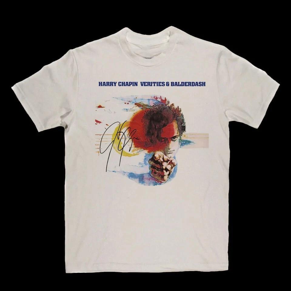 

Harry Chapin Verities And Balderdash Unisex White T-Shirt QR3476 XL