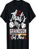 That's My Grandson Out There Baseball Grandma Mother's Day T-Shirt