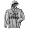 My Favorite People Call Me Grandma  Hoodie Funny Grandmother Novelty Sweatshirt