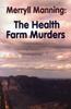 Libro Merryll Manning: The Health Farm Murders