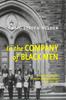 The In The Company Of Black Men : The African Influence On African American Culture In New York City Book