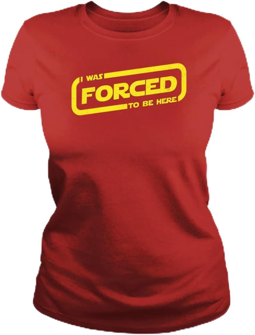 I was Forced to be Here Womens T Shirt - Force Cotton Shirt for Women - Short Sleeve Crew Neck Soft Fitted Tees S разноцветный