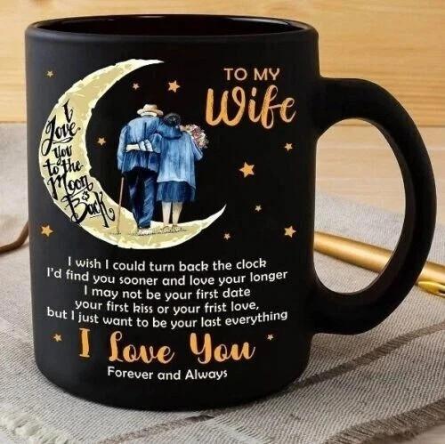 To My Wife I Love You Mug Forever And Always Coffee Mug Gift For Wife Husband Unisex T-Shirt S