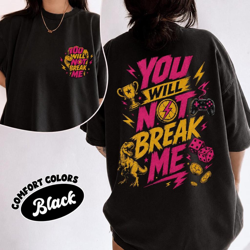 You Will Not Break Me Comfort Colors Shirt, Dungeon Crawler Carl Dnd Sci Fi Book TShirt, Time To Pay Daddy Tax Tee, DCC Book Lover Gift