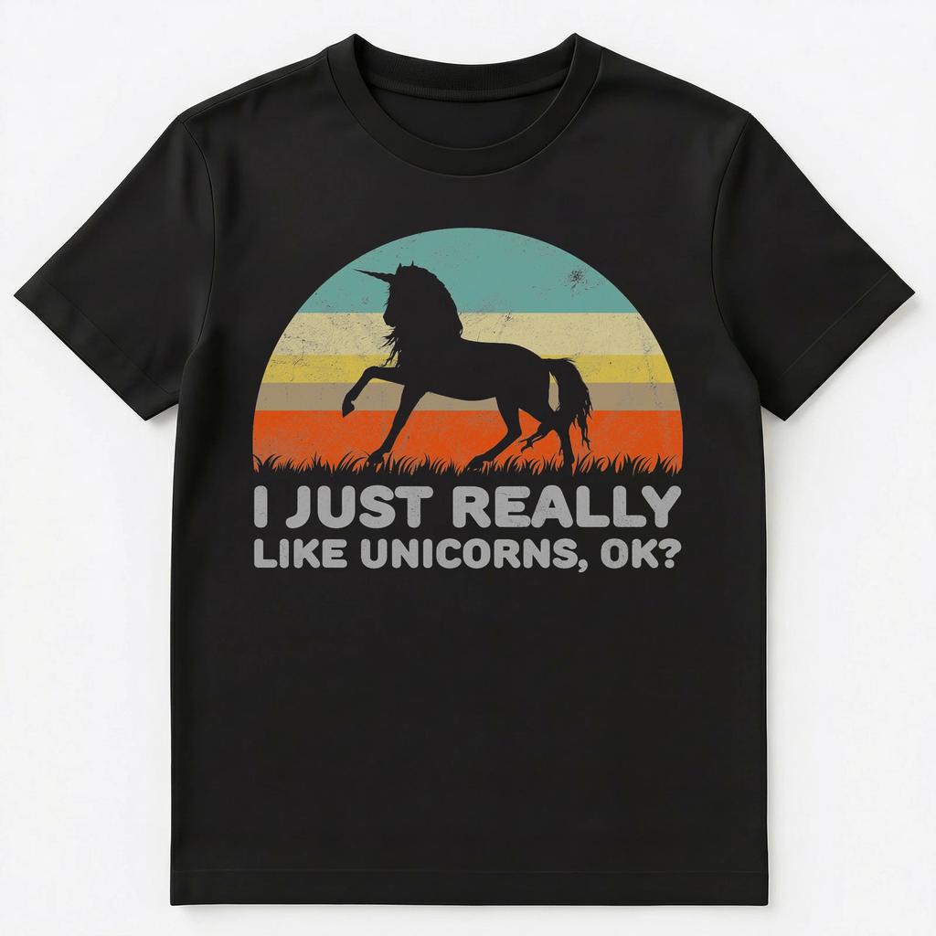 Funny I Just Really Like Unicorns Ok T Shirt Unisex T-Shirt