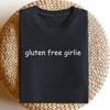 Comfort Gluten Free Girlie Shirt, Funny Gluten Meme Tshirt, Gluten Free Diet Tee, Celiac Disease Awareness Gift, Gluten Intolerance Crewneck