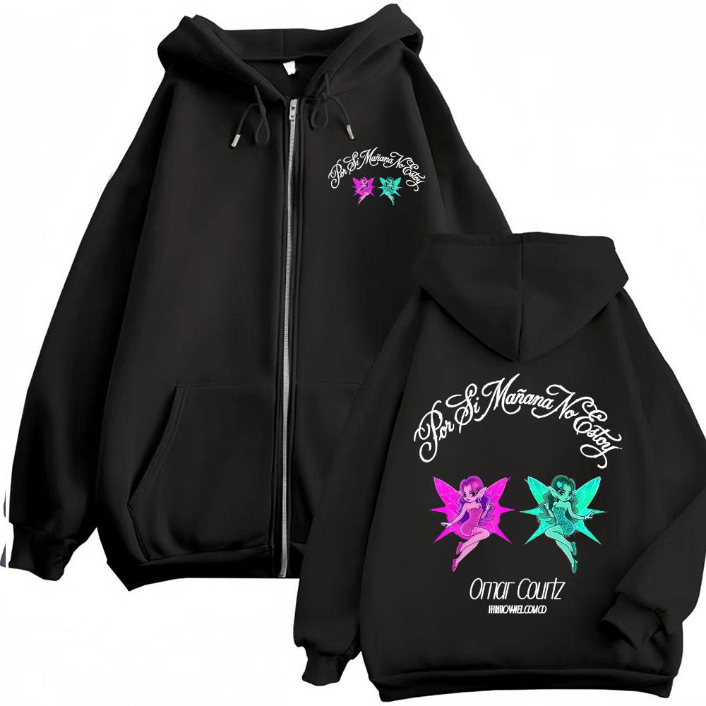 Omar Courtz Por Si Manana No Estoy Zip Up Hoodies Men Women Hip Hop Cardigan Jacket Sweatshirt Pullovers