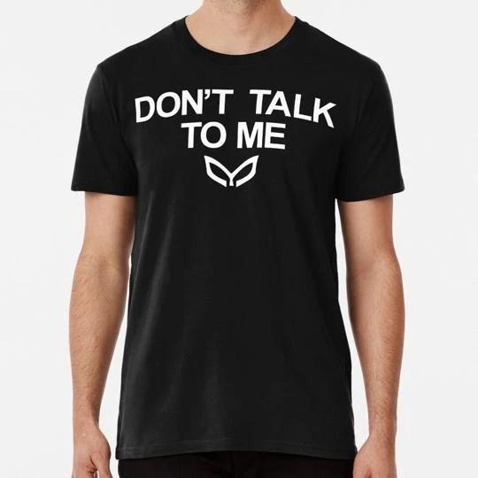 Masked Singer Merch The Dont Talk To Me Size S to 5XL Made in the USA T-shirt 4XL