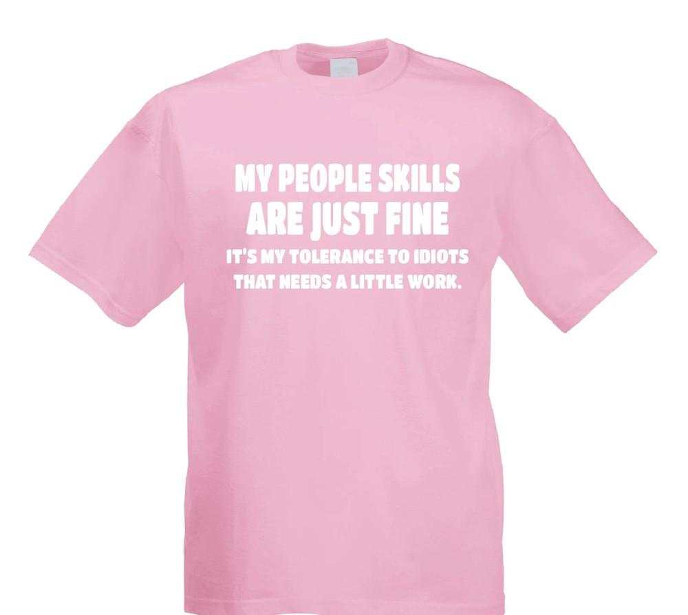 MY PEOPLE SKILLS ARE JUST FINE Funny Mens TShirt Sarcastic Gift Sarcasm Joke