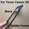 Střední rámeček pro Tecno Camon 20 Přední zadní rámeček Pouzdro Přední rámeček Obrazovky Podpora LCD