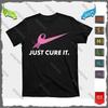 Just Cure It Breast Cancer Awareness T-Shirt For Men & Women Unisex T-Shirt