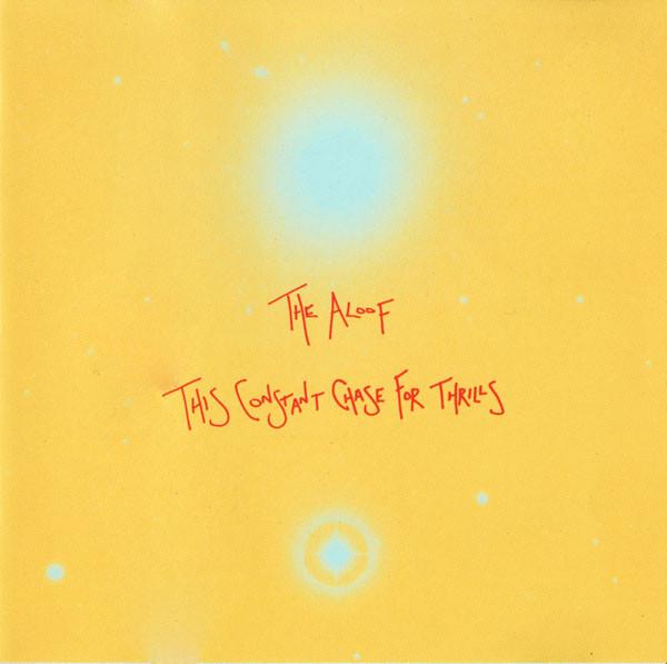 

CD ALOOF This Constant Chase For Thrills SCDGCD001 SCREAMING TARGE 1999 UK Dance Electronica Used