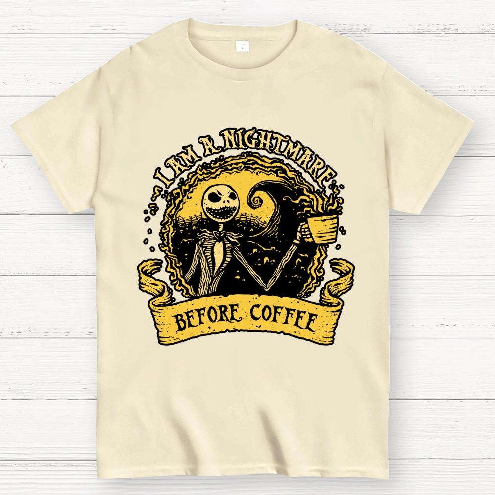 I Am A Nightmare Before Coffee Cotton Summer Casual Cool Loose T-Shirt