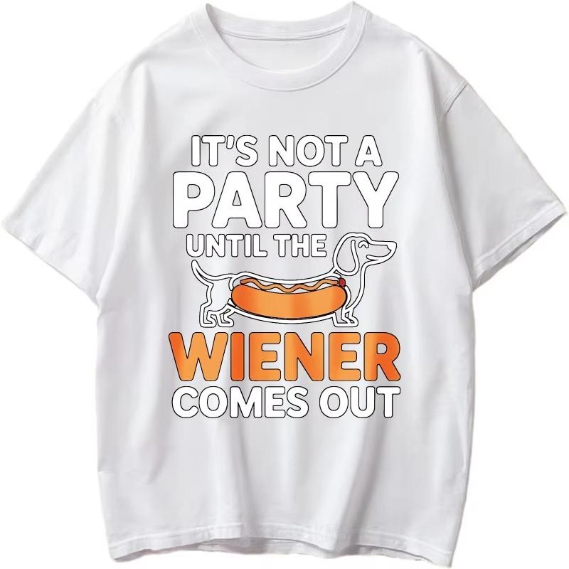 Comfortable for Him O Neck Tshirt Black Its Not A Party Until The Wiener Comes Out Classic Tee Shirt Men Fashion Tshirt