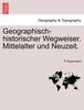 Buch Geographisch-Historischer Wegweiser. Mittelalter Und Neuzeit.