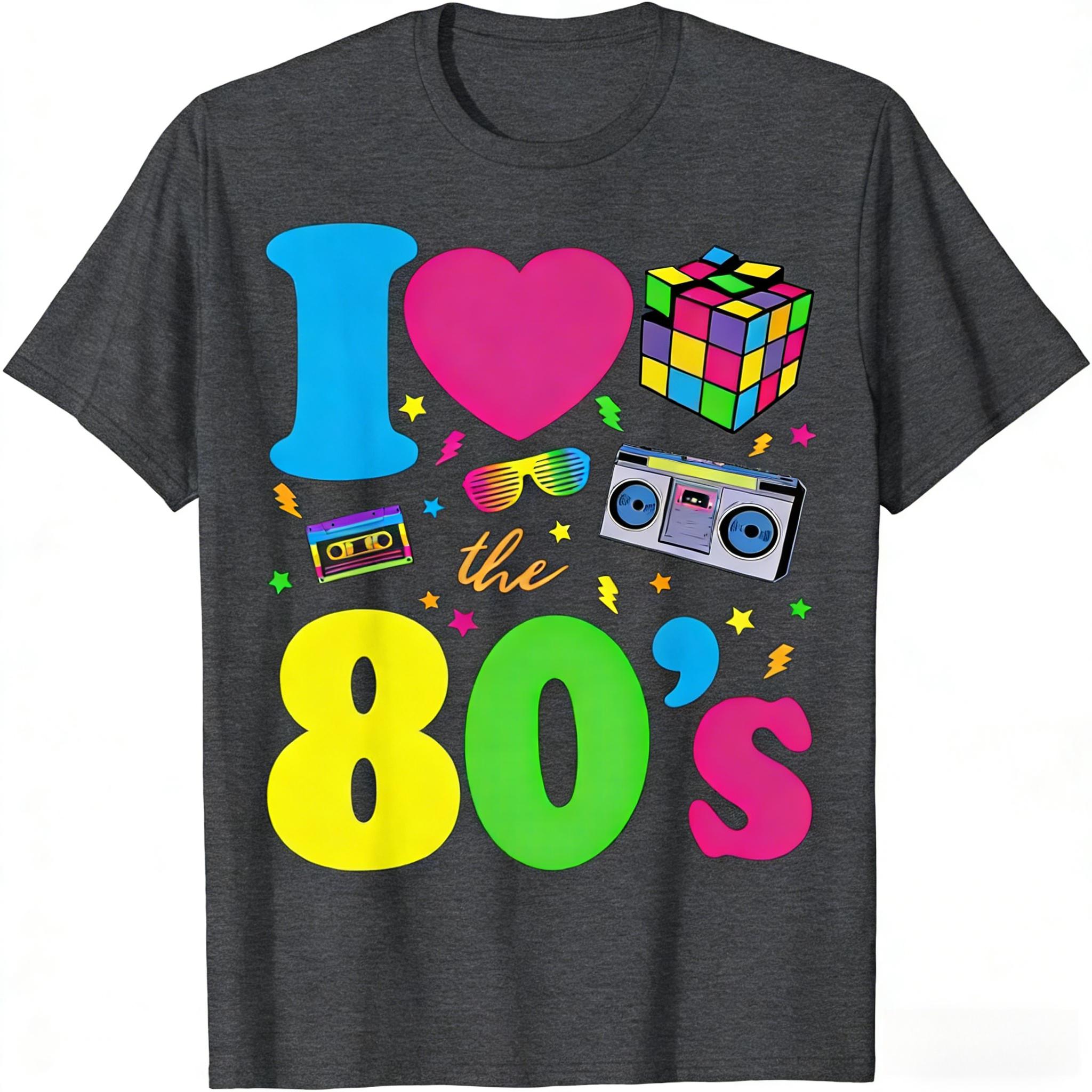 I Love The 80s Funny Graphic Tshirt Unisex 80s Theme Party Retro Casual Tops 100 Cotton Round Neck Short Sleeve Streetwear S