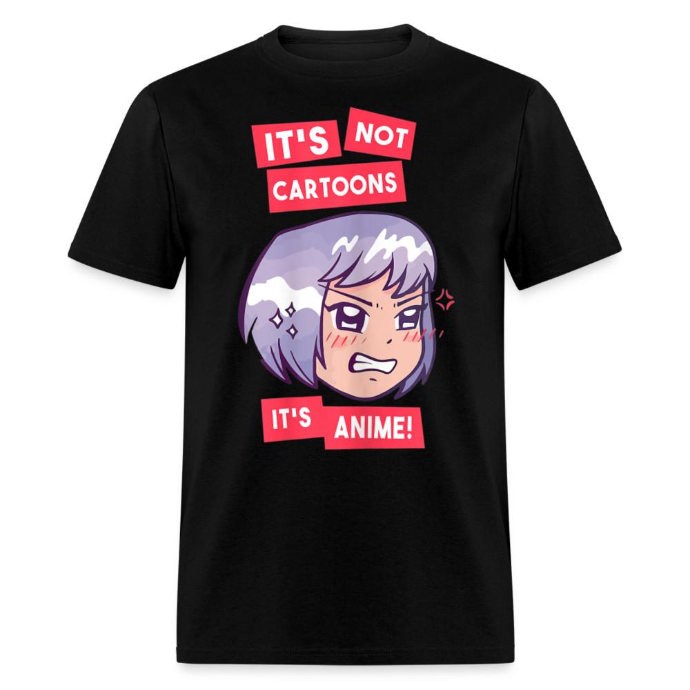 

Its Not Cartoons Its Anime shirt Angry Mad Girl Manga Lover Gifts Otaku T-Shirt XL