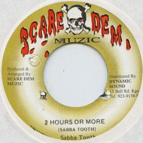 

7-дюймовая пластинка ЗУБ САБЛИ - 2 часа или больше Scare Dem Muzic 2000 Ямайка Регги, Ска и Даб