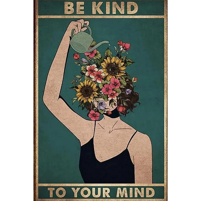 Metal Tin Signs Be Kind To Your Mind Wall Posters Plaque Sign Vintage Iron Painting Decoration for Home Cafe Bathroom Club Ba