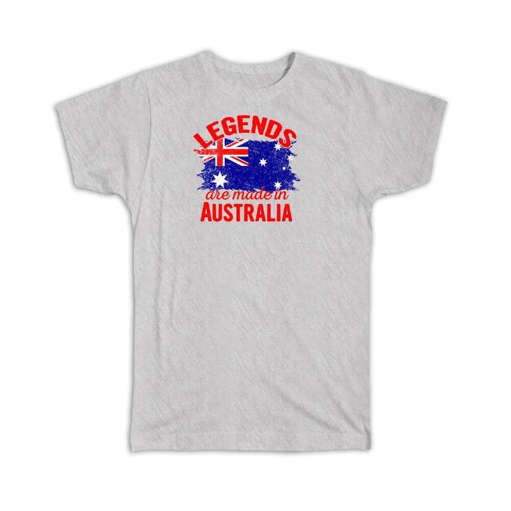 Gift T-Shirt : Legends are Made in Australia Flag Australian Expat Country S