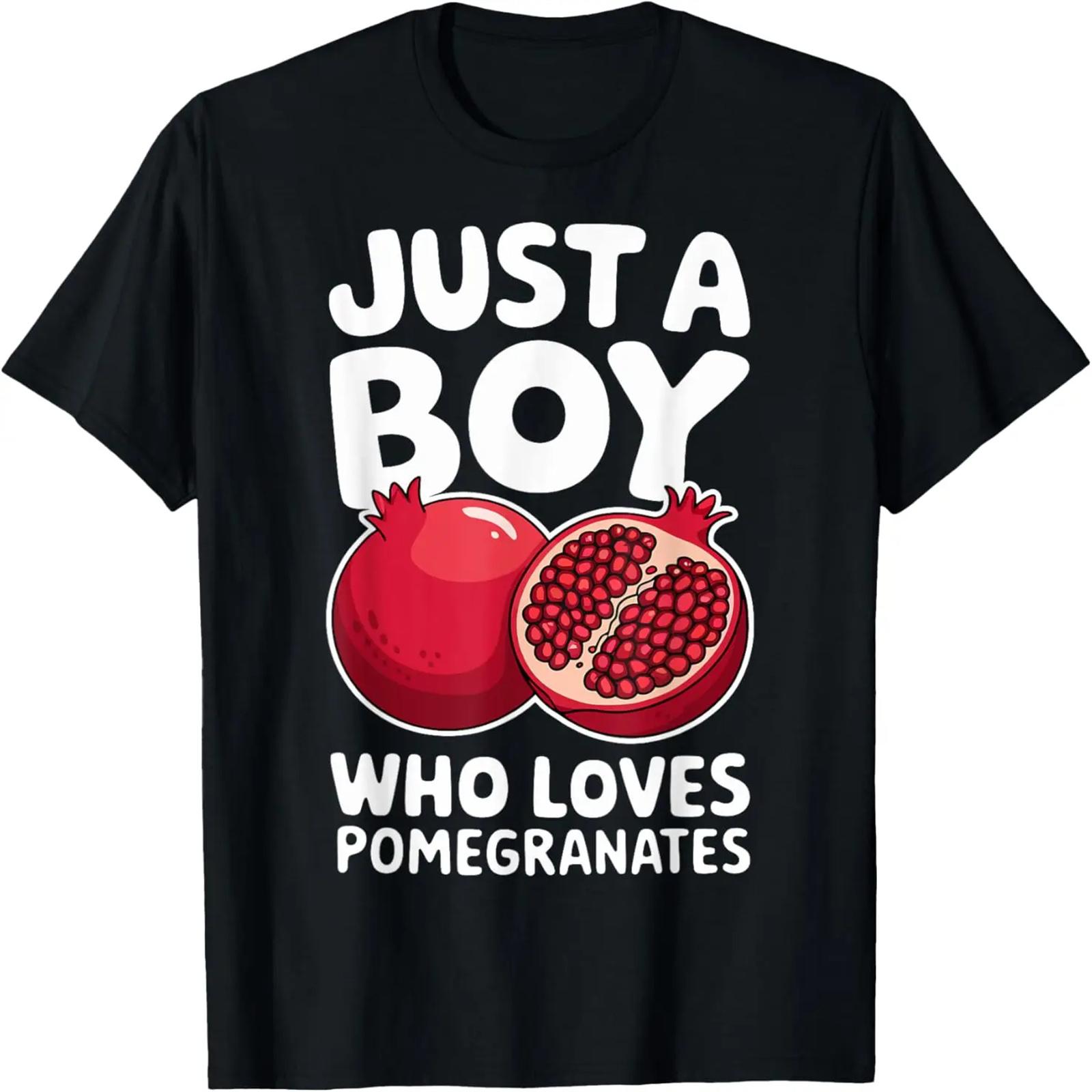 Just a Boy Who Loves Pomegranates Funny Fruit Lover T-Shirt S