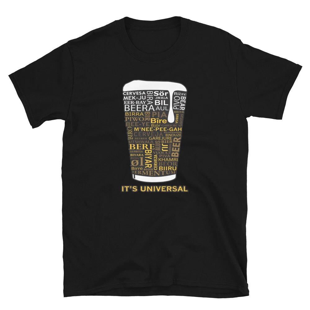 beer is universal. beer lovers graphic design Short-Sleeve Unisex T-Shirt L