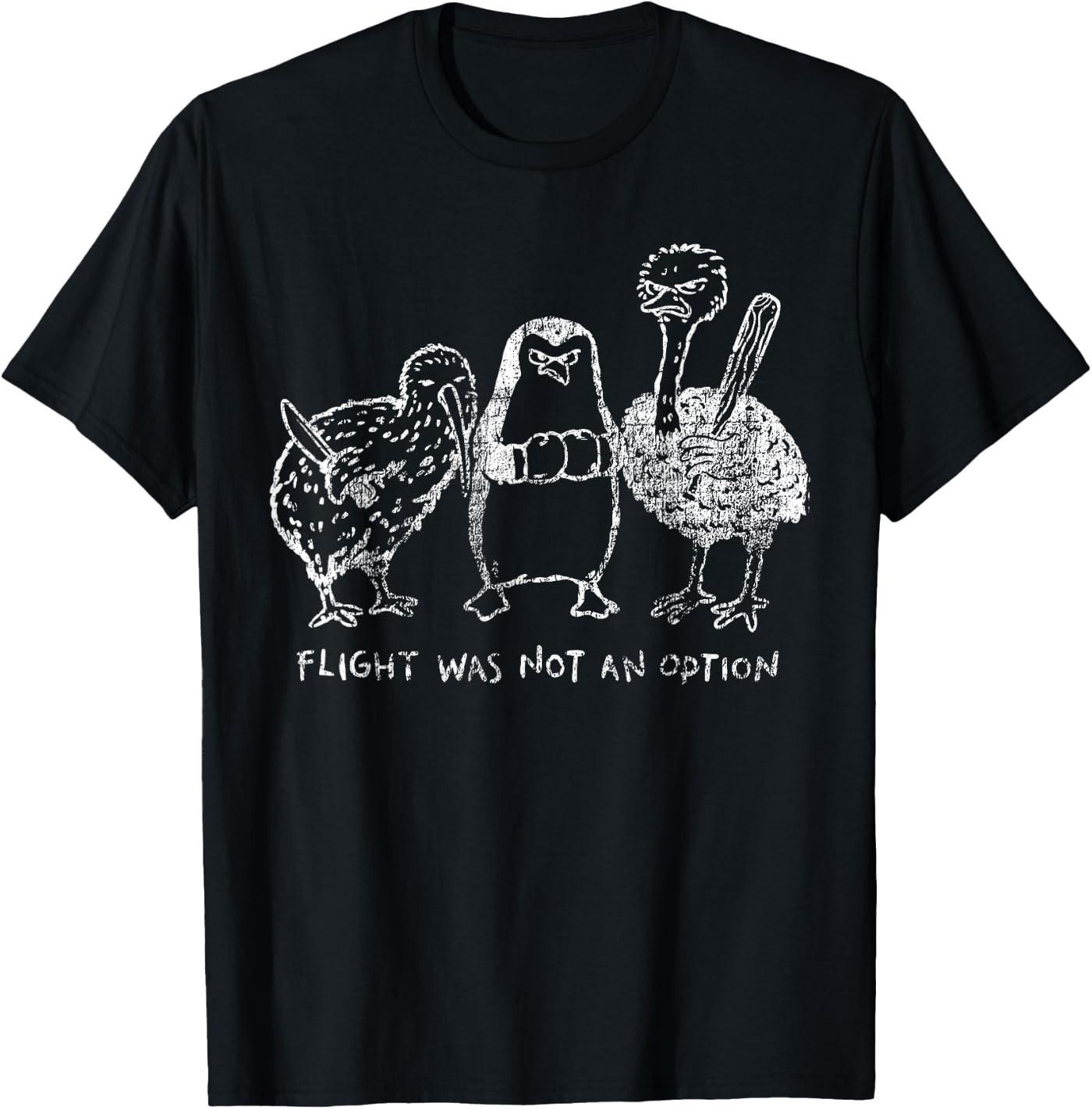 Flight was Not an Option Funny Flightless Birds Vintage T- Unisex T-Shirt S