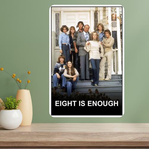 

Eight Is Enough Classic TV Show Metal Poster Sign 20x30cm（7.8x11.8inch）