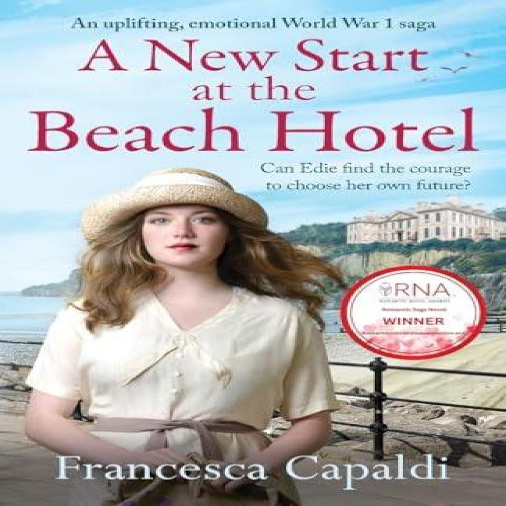 A New Start at the Beach Hotel by Francesca Capaldi Paperback Book 9781804361337