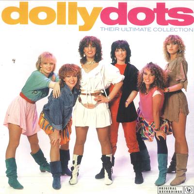 LP Deska DOLLY DOTS - Jejich konečná kolekce 19439946191 Sony Music, War 2021 Evropa Pop