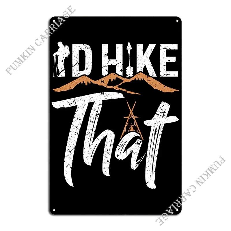 Hiking Camping Mountains Metal Sign Garage Plaques Wall Mural Plaques Tin Sign Poster