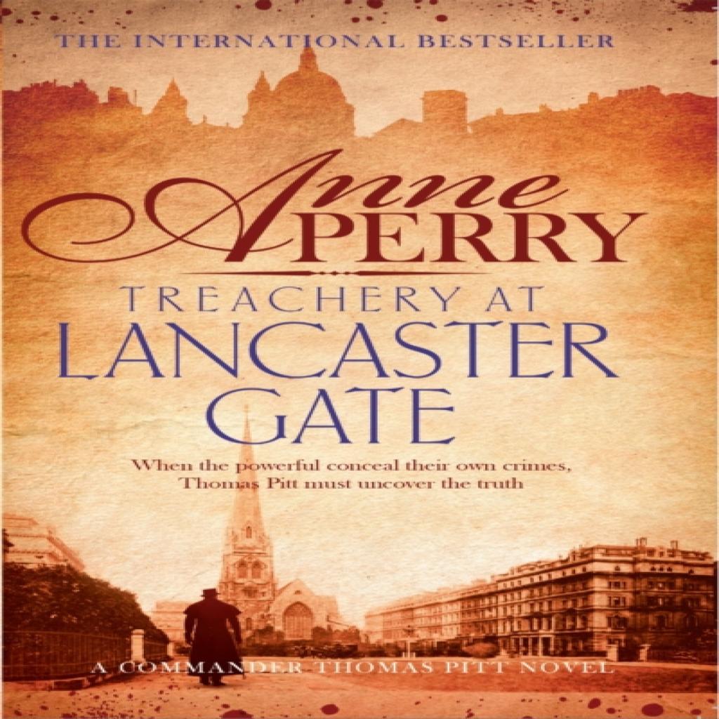 Treachery At Lancaster Gate Thomas Pitt Mystery Book 31 by Anne Perry Paperback Book 9781472219534