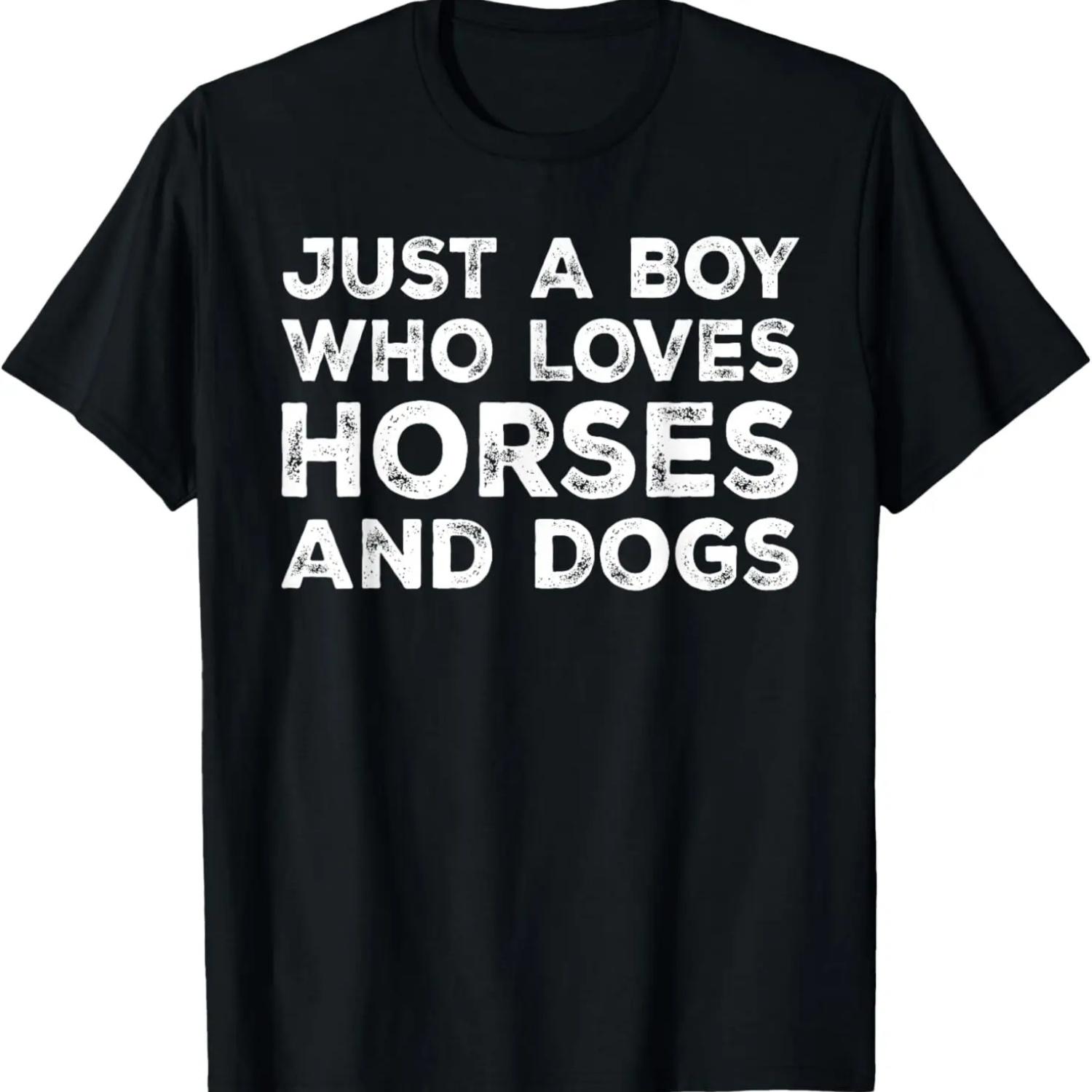 Just A Boy Who Loves Horses and Dogs, Horse and Dog Lovers T-Shirt XXXXXL