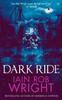 Kniha Dark Ride : a Horror & Suspense Novel