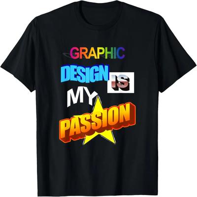 Graphic Design Is My Passion WordArt Pun Meme T-Shirt
