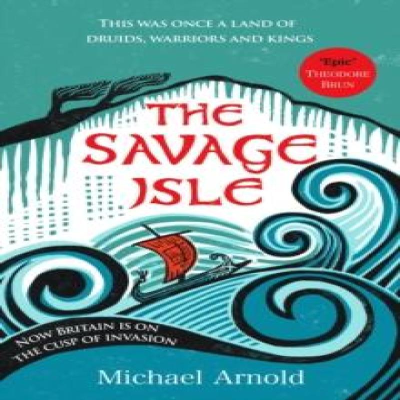 The Savage Isle by Michael Arnold Paperback Book 9781835980361