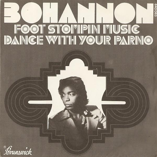 

7inch Record HAMILTON BOHANNON - Foot Stompin Music / Dance With You 640063 Brunswick 1975 France Soul/Funk Used