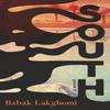 South by Babak Lakghomi Paperback Book 9781459750814