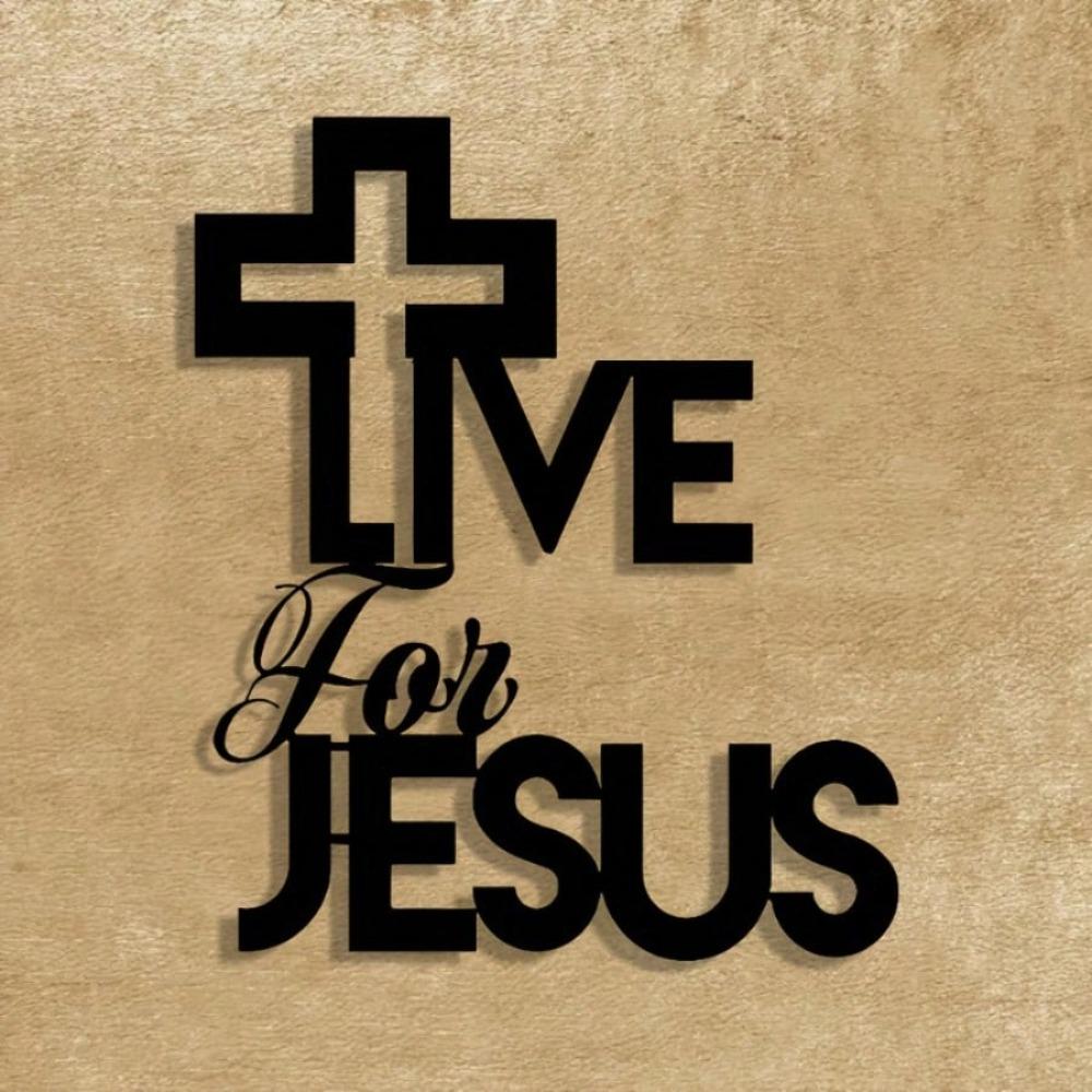 Metal Wall Decor Live for Jesus Sign Handmade Artwork for Home Office Cafe Bar