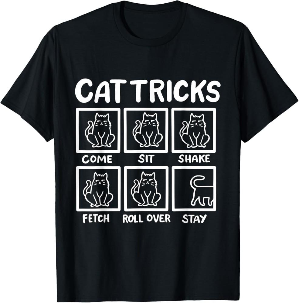 

Outstanding Gifts for Cat owner Cat Tricks T-Shirt 2XL