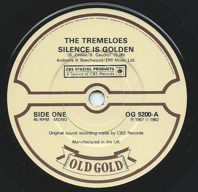 7-Zoll Schallplatte TREMELOES - Silence Is Golden OG9200 Old Gold 1982 UK Rock Gebraucht