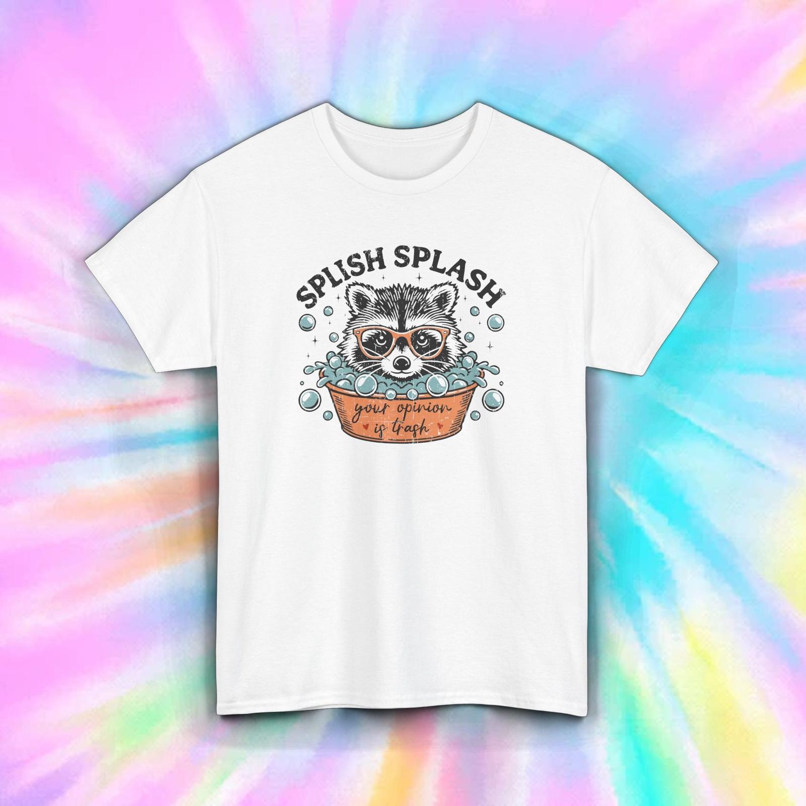 Funny Raccoon T-Shirt Mens Womens Tees Top Splish Splash Your Opinion Is Trash Meme Tee S-5XL 4XL