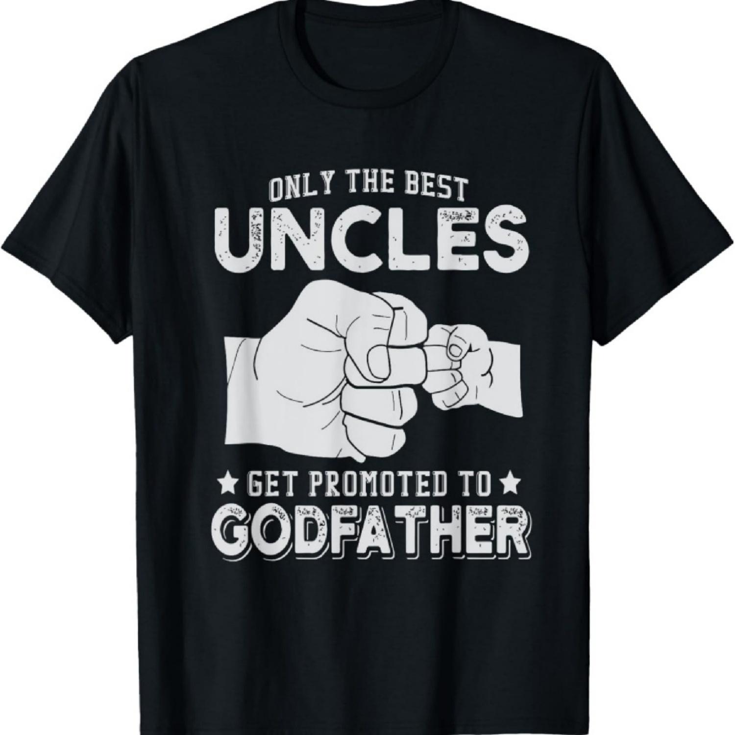 

Black Men s Only The Best Uncles Get Promoted To Godfather T-Shirt S