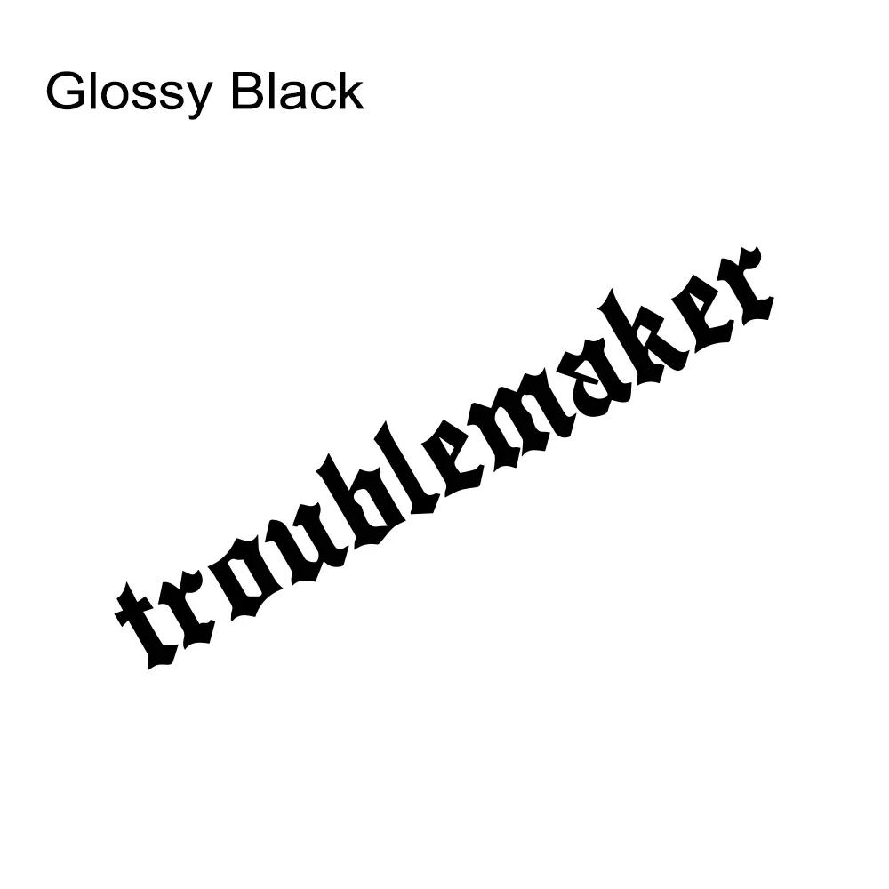 Troublemaker Letter Car Front Windshield Sticker Waterproof Auto Rear Window Vinyl Decal Creative Racing Body Decoration Decal